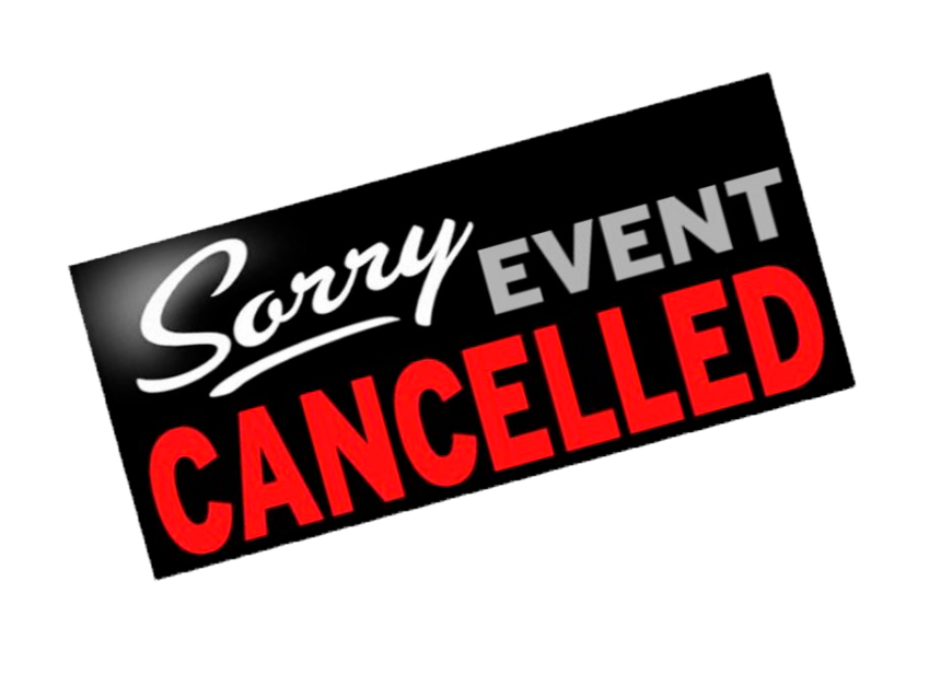 Sorry Event Cancelled sign